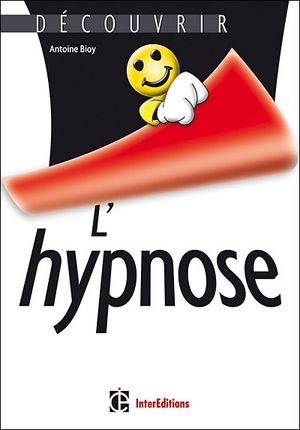 Découvrir l'hypnose