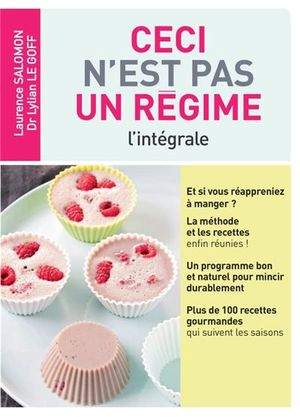 L'intégrale de : Ceci n'est pas un régime !