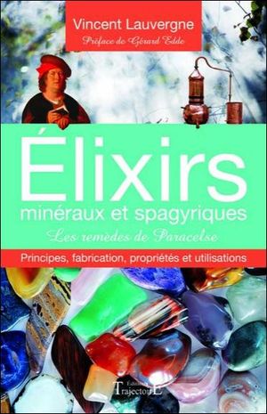 Elixirs minéraux et spagyriques