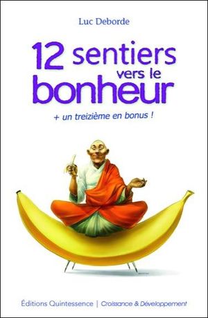 12 sentiers vers le bonheur