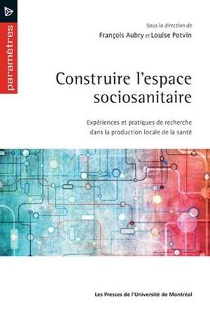 Construire l'espace socio-sanitaire