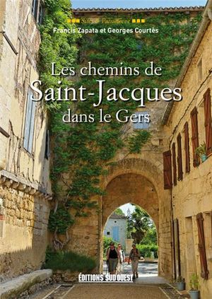 Les chemins de Saint-Jacques dans le Gers