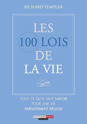 Les 100 lois pour une vie heureuse