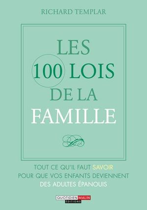 Les 100 lois de la famille