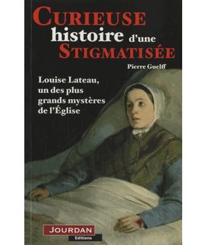 Curieuse histoire d'une stigmatisée