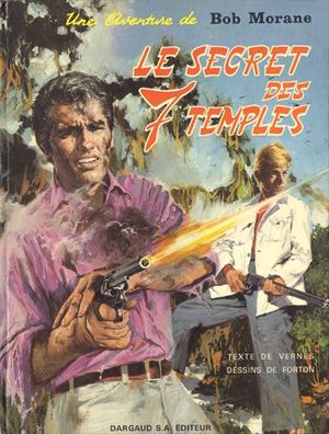 Le secret des 7 temples - Bob Morane, tome 9