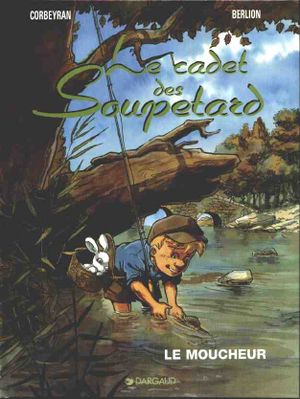 Le Moucheur - Le Cadet des Soupetard, tome 5