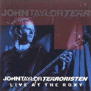 Terroristen: Live at the Roxy (Live)