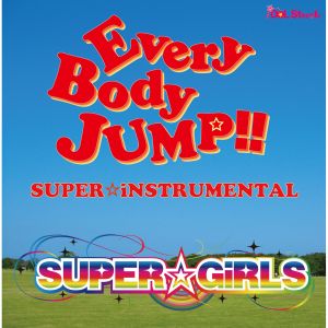 EveryBody JUMP!!〜SUPER☆iNSTRUMENTAL〜