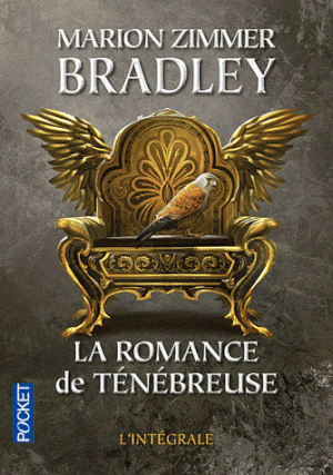 La Romance de Ténébreuse : L'Intégrale, tome 1