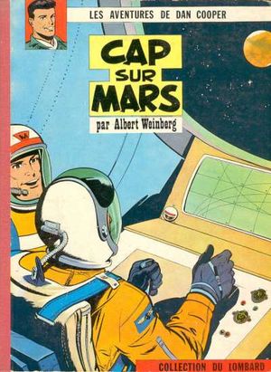 Cap sur Mars - Dan Cooper, tome 4