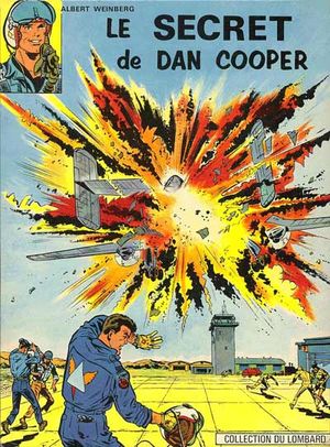 Le secret de Dan Cooper - Dan Cooper, tome 8