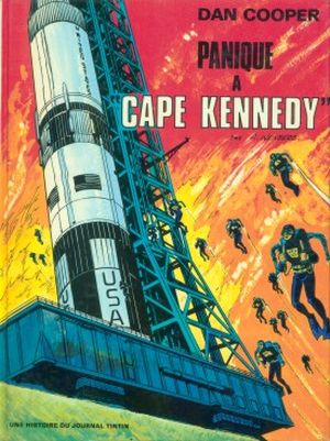 Panique à "Cape Kennedy" - Dan Cooper, tome 14