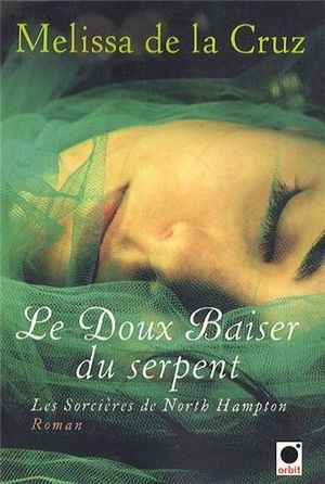 Les Sorcières de North Hampton - Le Doux baiser du serpent, tome 2