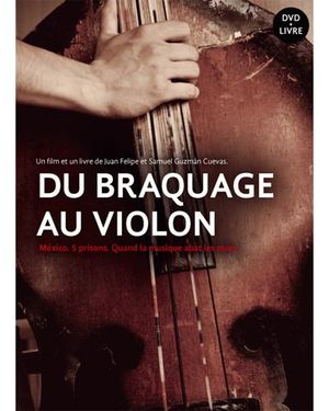 Du braquage au violon