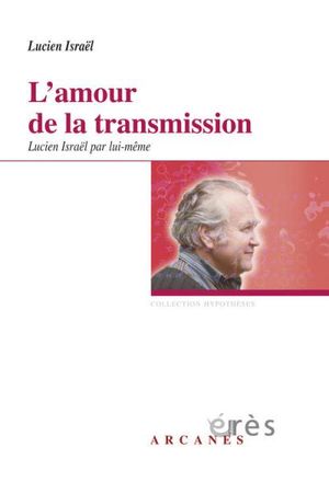 L'amour de la transmission