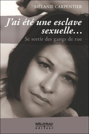 J'ai été une esclave sexuelle...