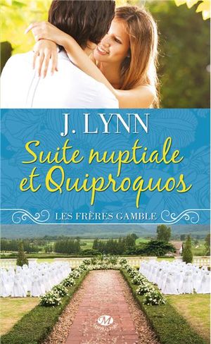 Suite nuptiale et quiproquos