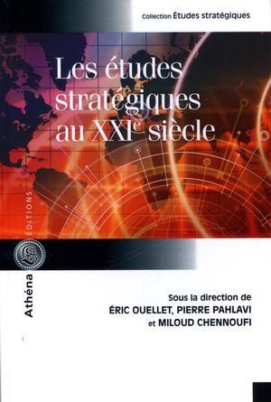 Les études stratégiques au XXIème siècle