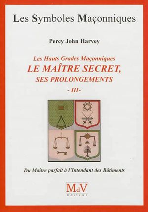 Le maître secret ses prolongements