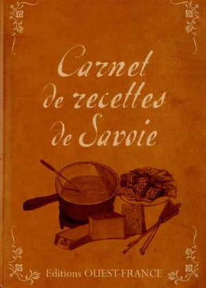 Carnet de recettes de Savoie