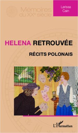 Héléna retrouvée, récits polonais