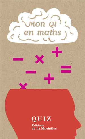 Quel est mon Q.I. en mathématiques ?