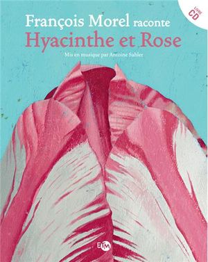 Hyacinthe et Rose