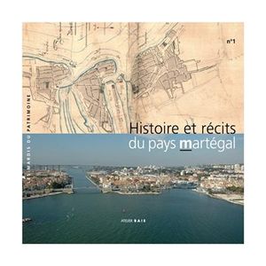Histoire et récits du pays martégal