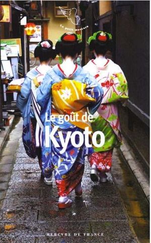 Le goût de Kyoto