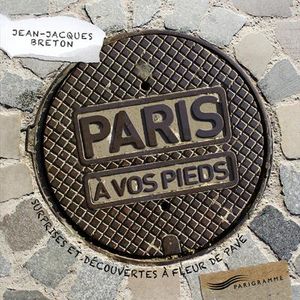 Paris à vos pieds