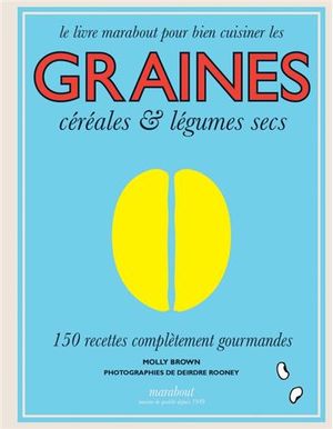 Graines, céréales & légumes secs