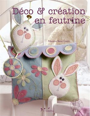 Déco et création en feutrine