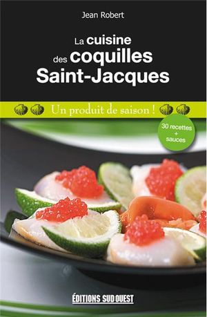 La cuisine des coquille Saint-Jacques