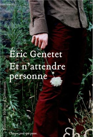 Et n'attendre personne