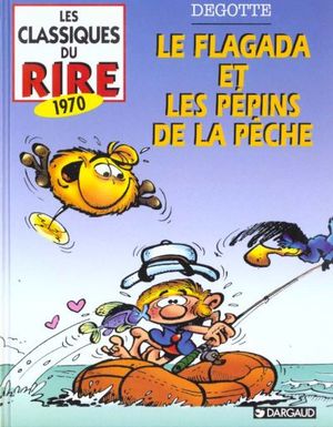 Le Flagada et les pépins de la pêche