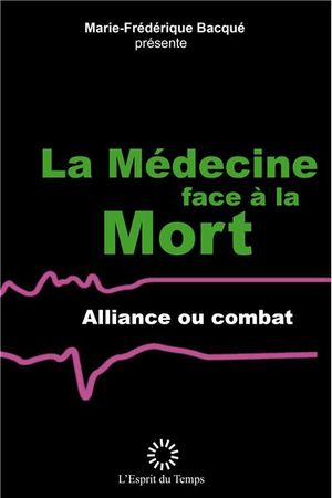 La médecine face à la mort