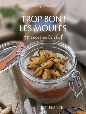 Trop bon ! les moules