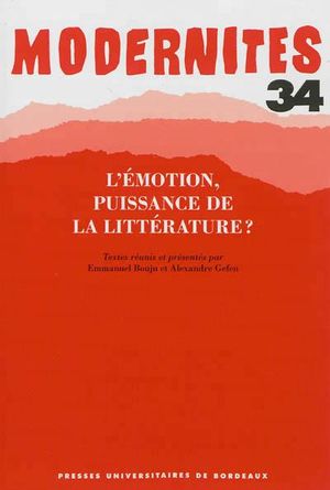 L'émotion, puissance de la littérature