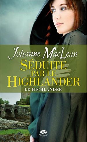 Séduite par le highlander