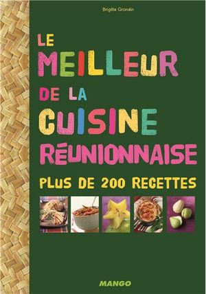 Le meilleur de la cuisine réunionnaise