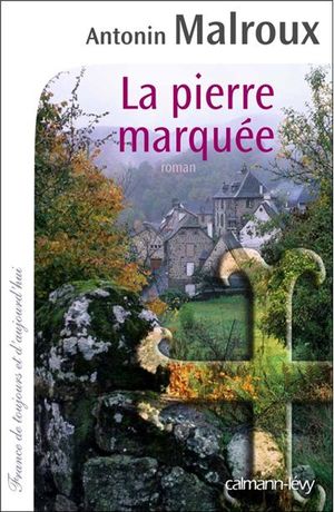 La pierre marquée