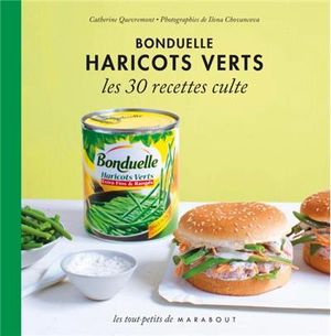 Haricots verts Bonduelle : les 30 recettes culte