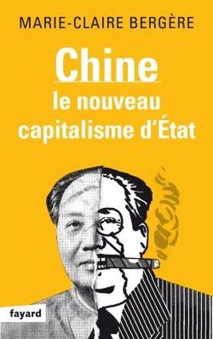 Chine, le nouveau capitalisme d'état