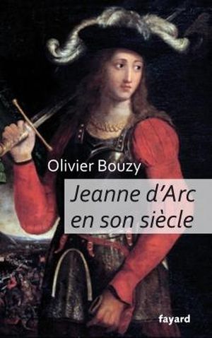 Jeanne d'Arc en son siècle