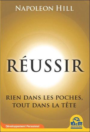 Réussir : rien dans les poches, tout dans la tête