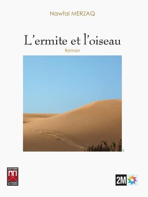 L'ermite et l'oiseau