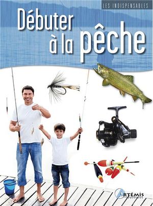 Débuter à la pêche