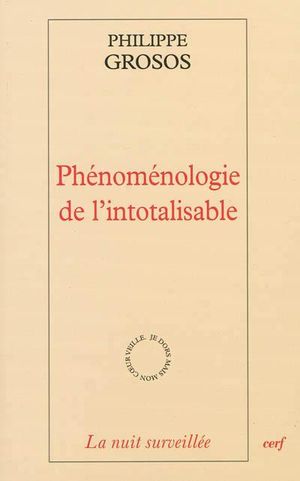 Phénoménologie de l'intotalisable