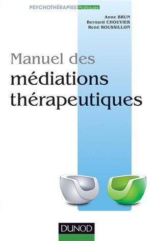Manuel des médiations thérapeutiques